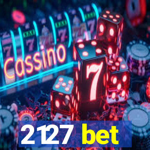 2127 bet